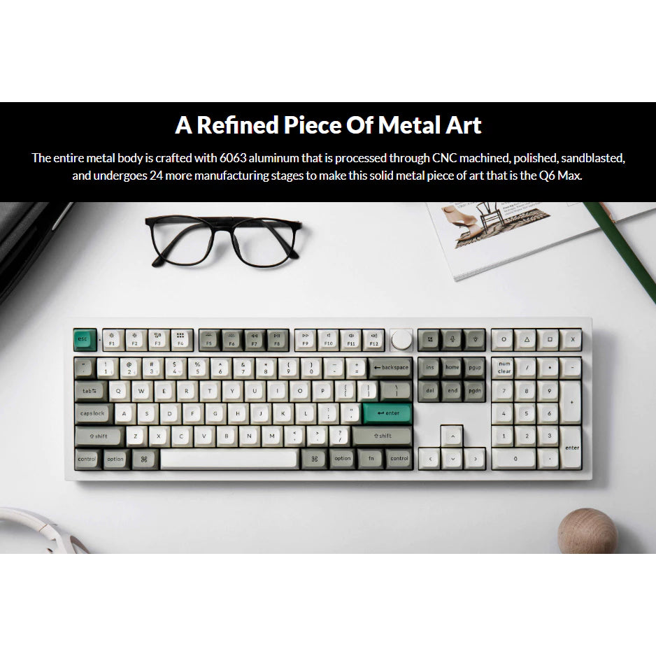 Keychron Q6 Max QMK/VIA Wireless Custom Mechanical Keyboard